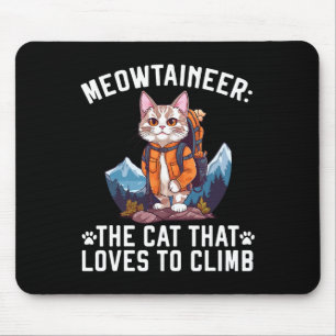 Hiking Cat Hiker Cat Owner Mountain Climbing Kitty Mouse Pad