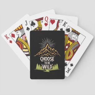 Hiking Choose To Be Wild Playing Cards