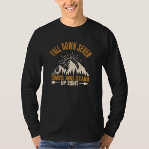 Hiking - Fall Down And Stand Up T-Shirt