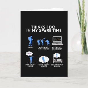 Hiking Funny Hike Camping Mountains Hiker gift Card
