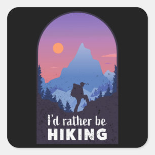 Hiking Funny Mountain Gift for Hiker Square Sticker