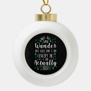 Hiking Funny Saying Ceramic Ball Christmas Ornament