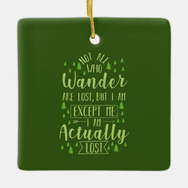Hiking Funny Saying   Ceramic Ornament (Front)