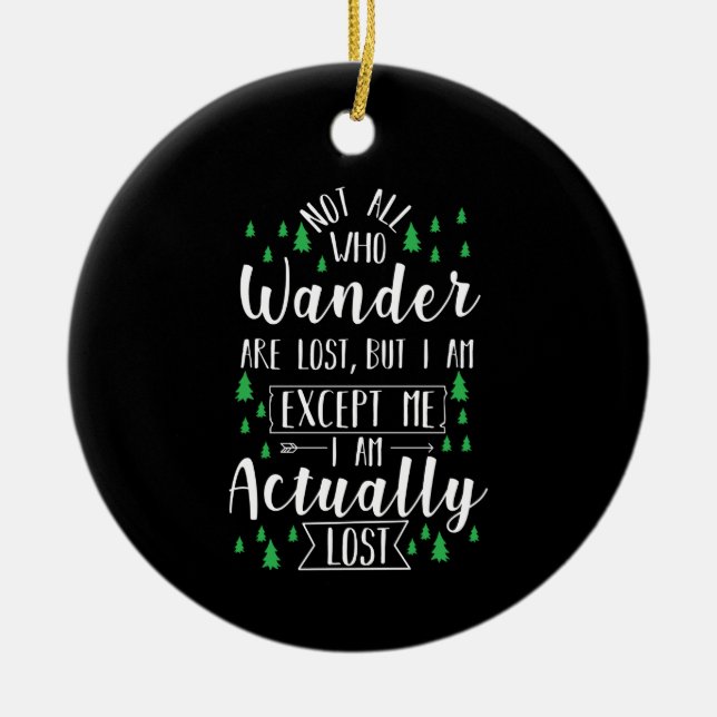 Hiking Funny Saying Ceramic Ornament (Front)