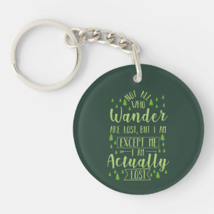 Hiking Funny Saying Key Ring