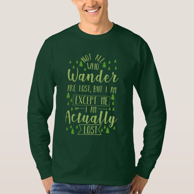 Hiking Funny Saying T-Shirt (Front)