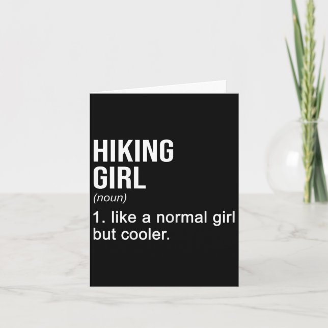 Hiking Girl Noun Definition Hiking Hiker Mountaine Card (Front)