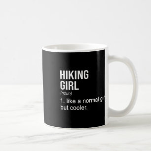 Hiking Girl Noun Definition Hiking Hiker Mountaine Coffee Mug