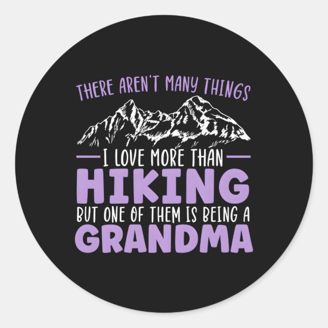 Hiking Grandma Mountain Climbing Hiker Grandmother Classic Round Sticker (Front)