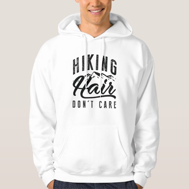Hiking Hair Don’t Care Hoodie (Front)