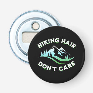 Hiking Hair Don't Care Bottle Opener