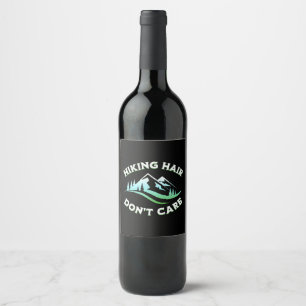Hiking Hair Don't Care Wine Label