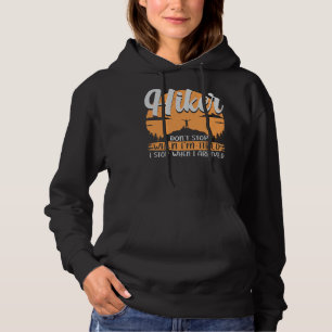 Hiking Hiking Hiker Mountaineering Outdoor 680 mou Hoodie