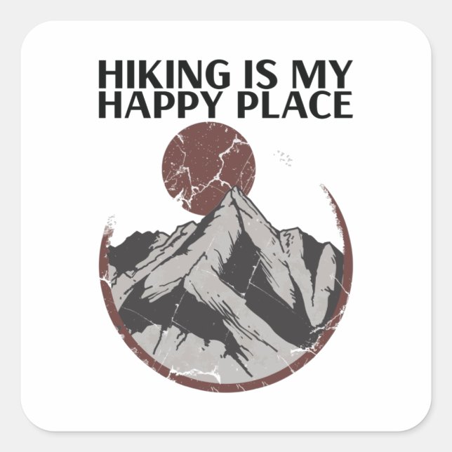Hiking - Hiking Is My Happy Place Square Sticker (Front)