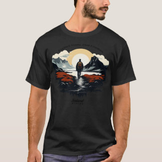 Hiking Iceland Explore Trails Find Freedom T-Shirt