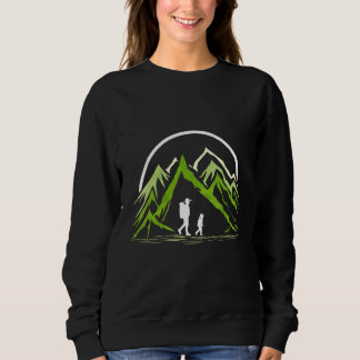 Hiking in the Mountains  Father and Son Sweatshirt