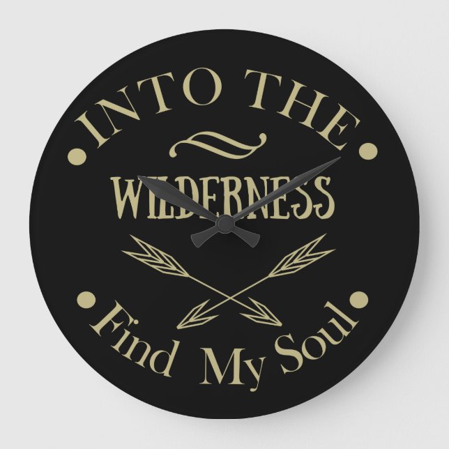 Hiking into the wilderness find my soul large clock (Front)