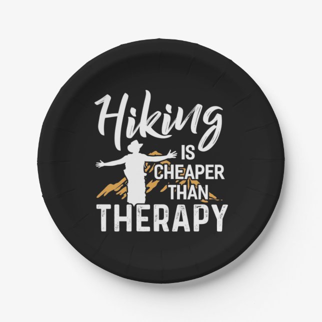 Hiking Is Cheaper Than Therapy Paper Plate (Front)