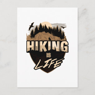 Hiking Is Life Postcard