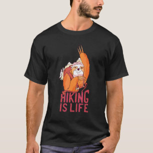 Hiking Is Life Sloth Nature Adventure Hiking T-Shirt