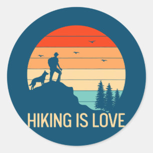 Hiking Is Love Dog Owner Dog Hiking Classic Round Sticker