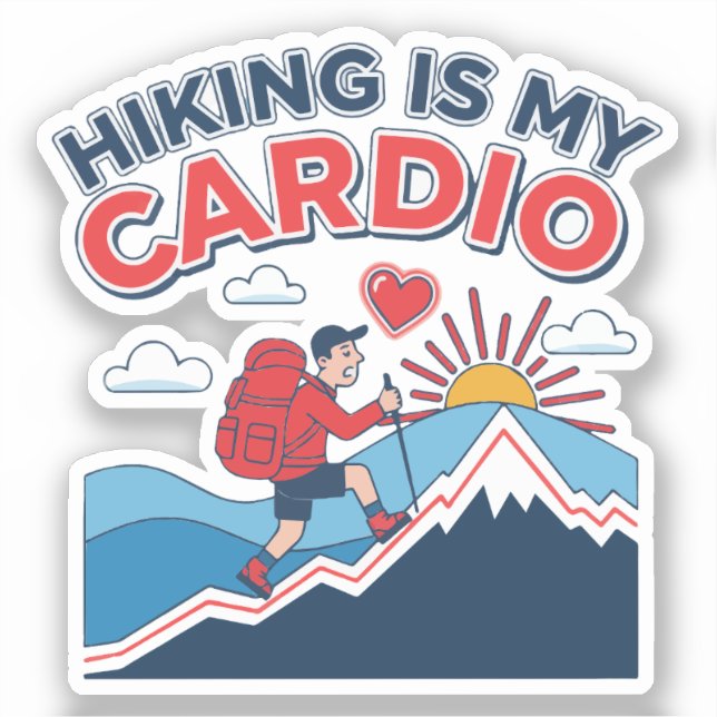 Hiking Is My Cardio (Front)