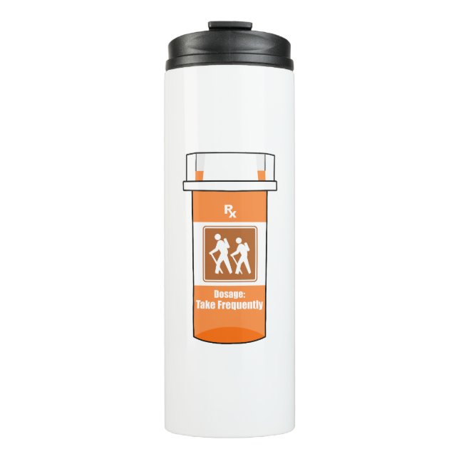 Hiking Is My Drug Thermal Tumbler (Front)