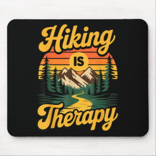 Hiking is therapy mouse pad