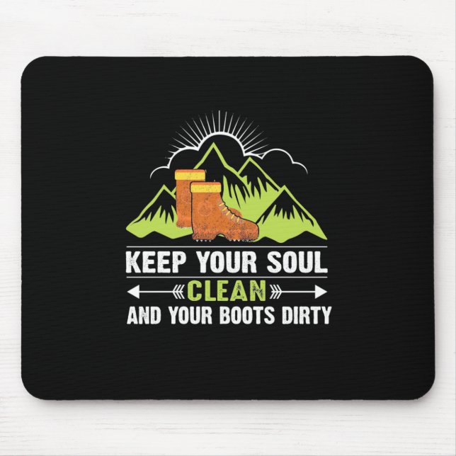 Hiking Keep Your Soul Clean Mouse Pad (Front)