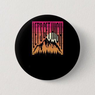 Hiking Lets Get High Retro Vintage Sunset 6 Cm Round Badge