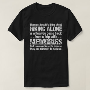 Hiking Lover Quote T-Shirt