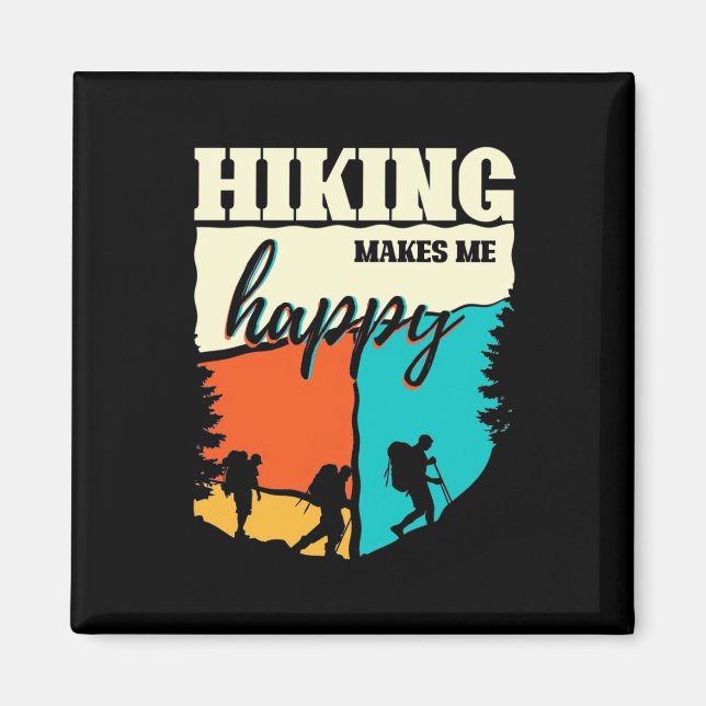 Hiking Makes Me Happy Magnet (Front)