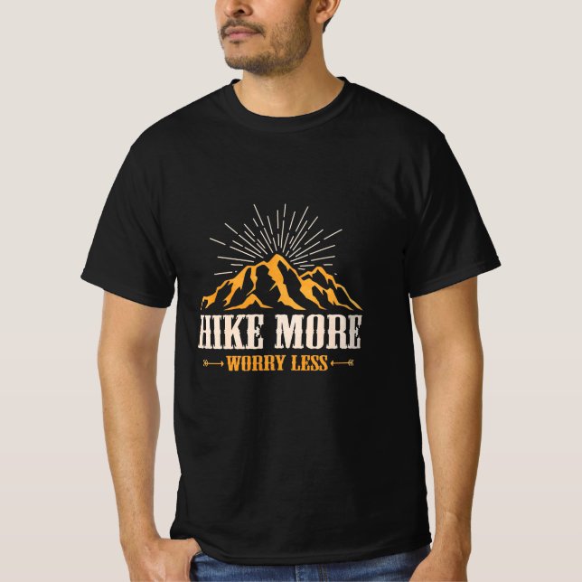 Hiking More Worry Less T-Shirt (Front)