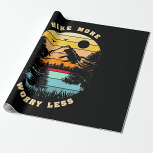 Hiking More Worry Less Wrapping Paper