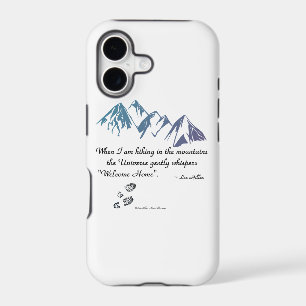 Hiking mountains Universe whispers Welcome Home