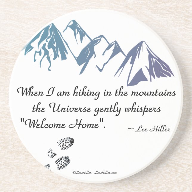 Hiking mountains Universe whispers Welcome Home Coaster (Front)
