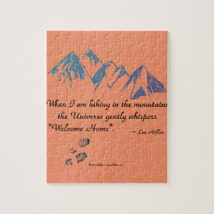 Hiking mountains Universe whispers Welcome Home Jigsaw Puzzle