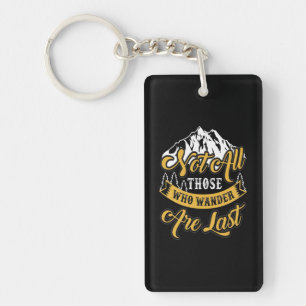 Hiking Not All Those Who Wander Key Ring