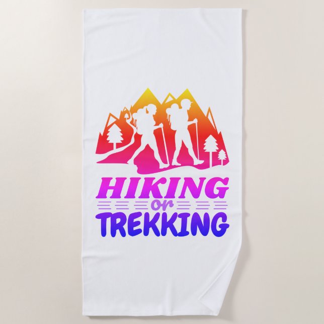 Hiking or Trekking Beach Towel (Front)