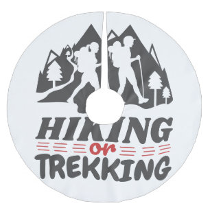 Hiking or Trekking Brushed Polyester Tree Skirt