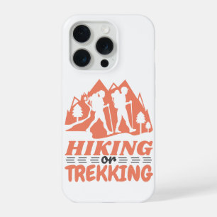 Hiking or Trekking iPhone 15 Pro Case