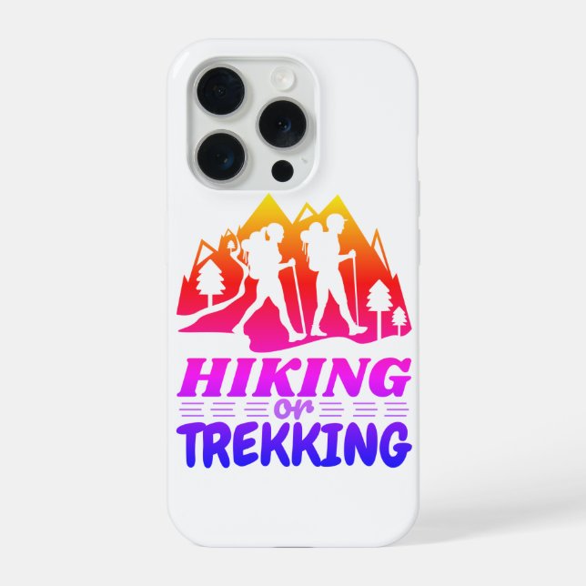 Hiking or Trekking iPhone Case (Back)