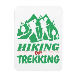 Hiking or Trekking Magnet