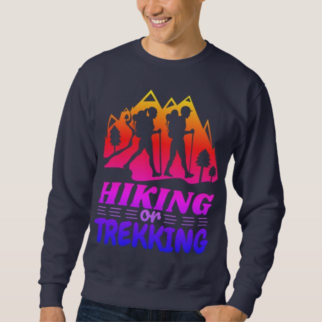 Hiking or Trekking Sweatshirt (Front)