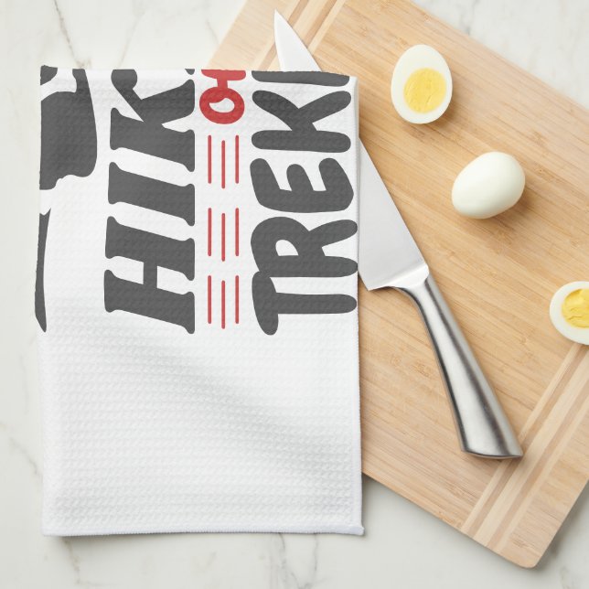 Hiking or Trekking Tea Towel (Quarter Fold)