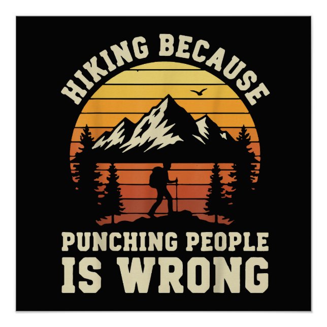 Hiking Outdoor Funny Hiker Poster (Front)