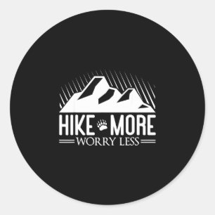 Hiking quote hiker hike more worry less classic round sticker