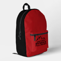 Hiking red Backpack with Funny Trail Quote 