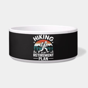 Hiking Retirement Plan Funny Saying