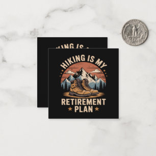 Hiking Retirement Plan Funny Saying Card